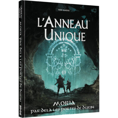 L'Anneau Unique : Moria, Par delà les Portes de Durin